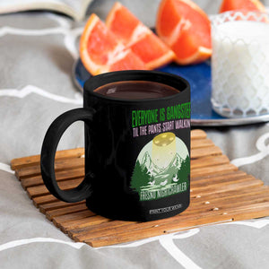 Fresno Nightcrawler Coffee Mug Everyone Is Gangster Til The Pants Start Walkin TS12 Print Your Wear