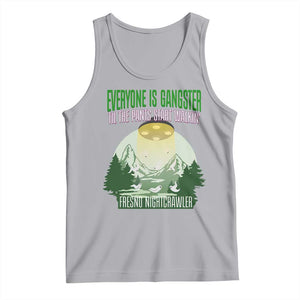 Fresno Nightcrawler Tank Top Everyone Is Gangster Til The Pants Start Walkin TS12 Athletic Heather Print Your Wear