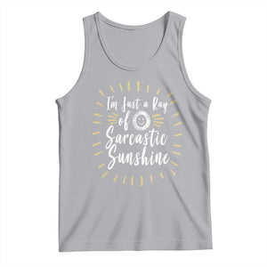 Im Just A Ray Of Sarcastic Sunshine Tank Top Funny Attitude Gift TS12 Athletic Heather Print Your Wear