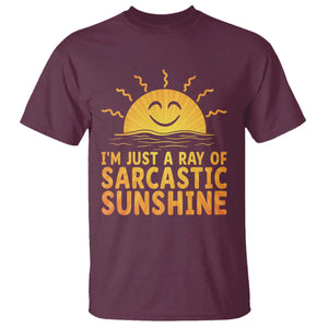 Funny Im Just A Ray Of Sarcastic Sunshine T Shirt No Filter Attitude Gift TS12 Maroon Print Your Wear
