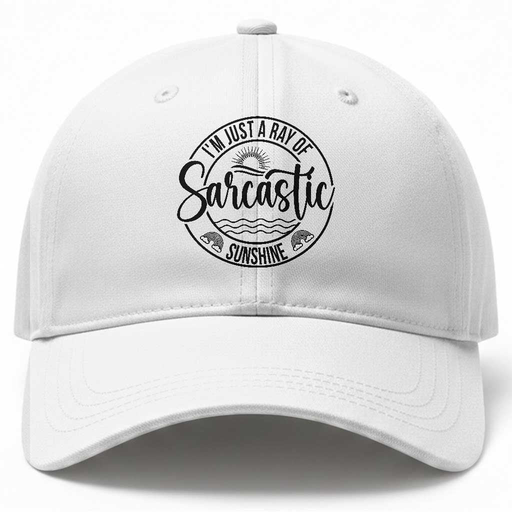 Funny Im Just A Ray Of Sarcastic Sunshine Baseball Cap Witty Sarcasm Lover TS12 Print Your Wear
