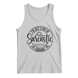Funny Im Just A Ray Of Sarcastic Sunshine Tank Top Witty Sarcasm Lover TS12 Ash Print Your Wear