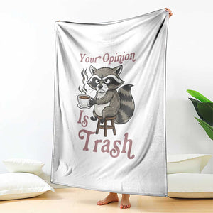 Funny Sarcastic Raccoon Coffee Lover Throw Blanket Your Opinion Is Trash Gift TS12 Print Your Wear