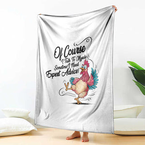 Of Course I Talk To Myself I Need Expert Advice Throw Blanket Funny Sarcastic Quote TS12 Print Your Wear