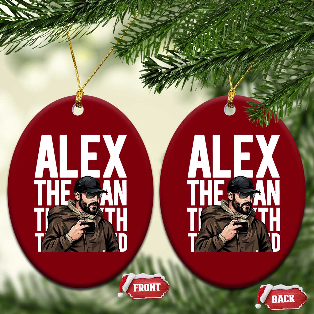 Alex Pretti Ceramic Ornament Alex The Man The Myth The Legend Vintage Gift TS12 Print Your Wear