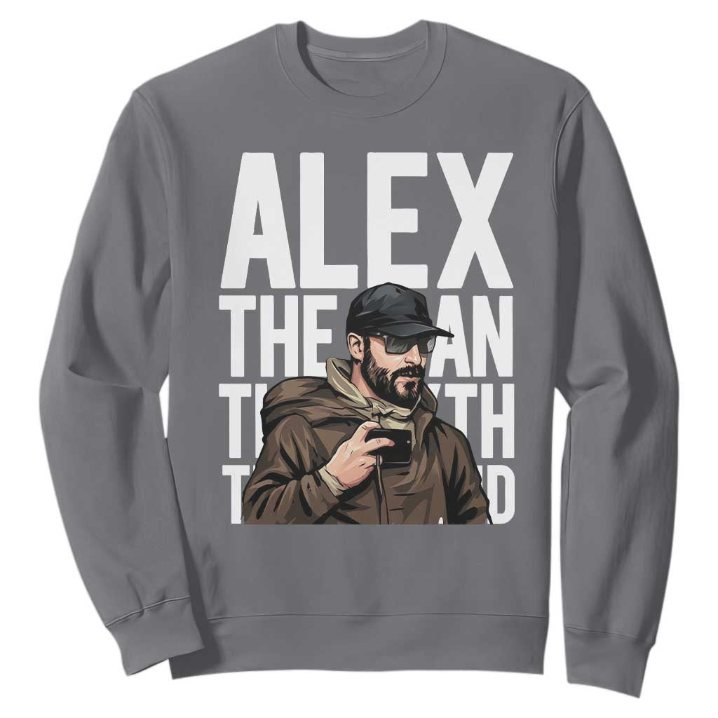 Alex Pretti Sweatshirt Alex The Man The Myth The Legend Vintage Gift TS12 Charcoal Print Your Wear