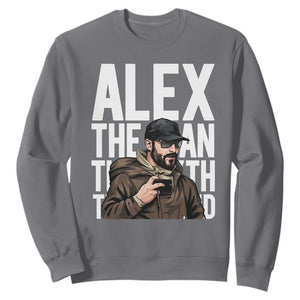 Alex Pretti Sweatshirt Alex The Man The Myth The Legend Vintage Gift TS12 Charcoal Print Your Wear