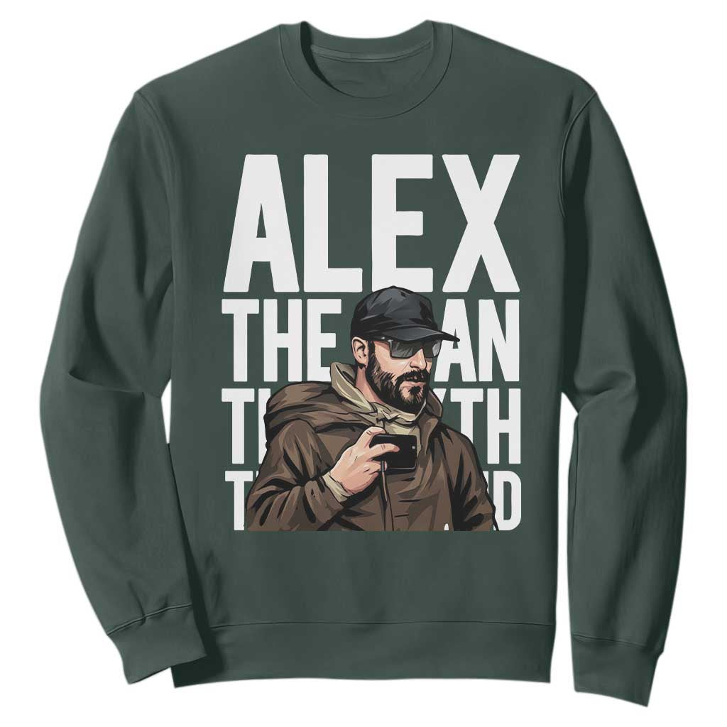 Alex Pretti Sweatshirt Alex The Man The Myth The Legend Vintage Gift TS12 Dark Forest Green Print Your Wear