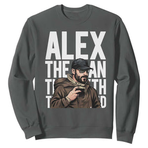 Alex Pretti Sweatshirt Alex The Man The Myth The Legend Vintage Gift TS12 Dark Heather Print Your Wear