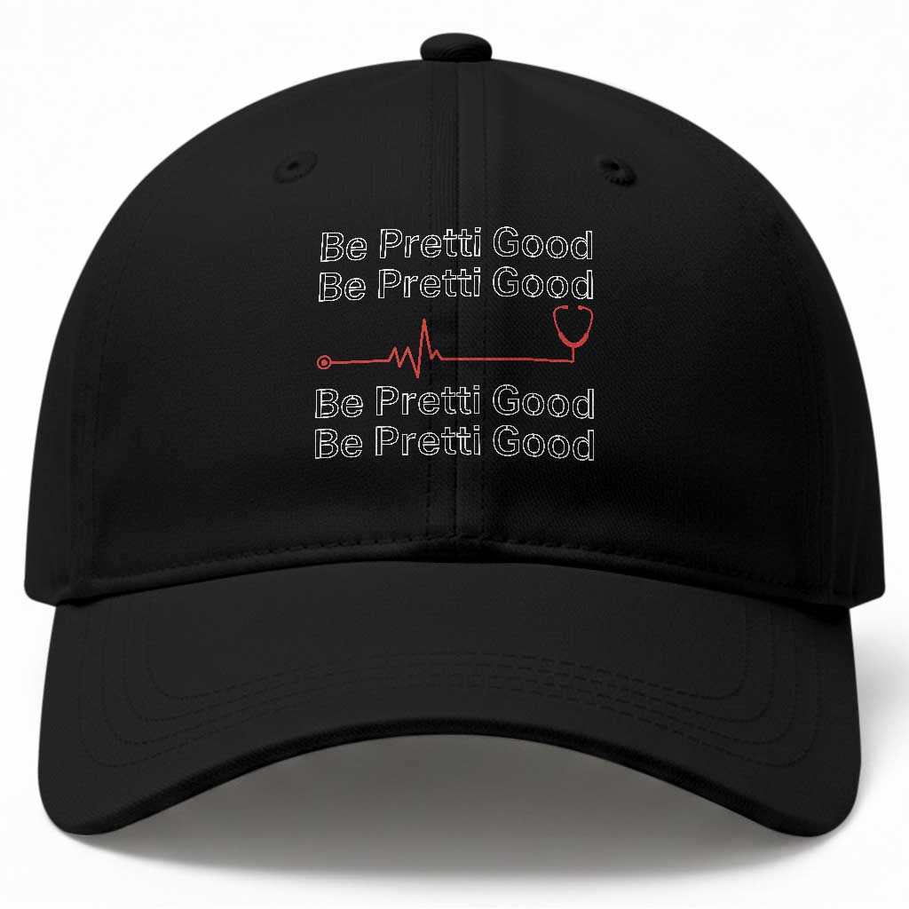 Be Pretti Good Baseball Cap Nurse Tribute Alex Pretti Healthcare Gift TS12 Print Your Wear