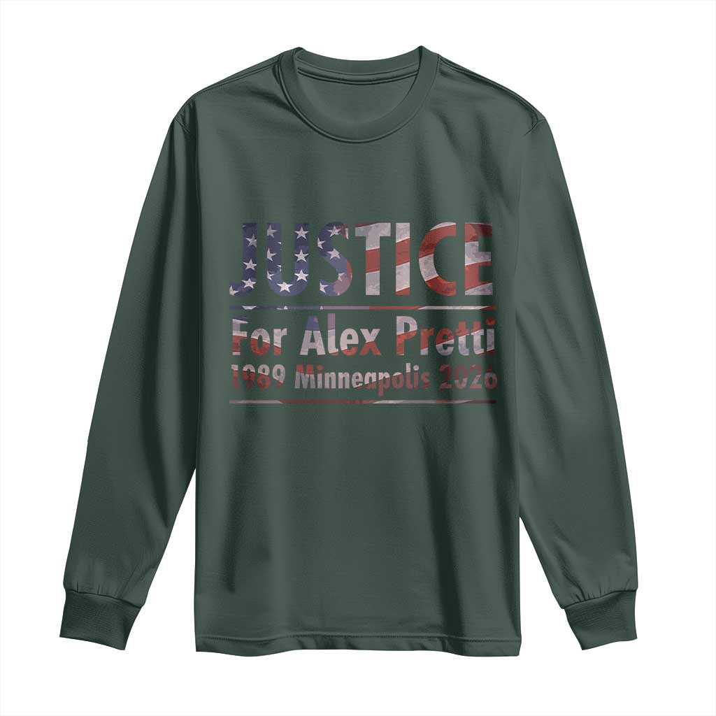 Justice For Alex Pretti Long Sleeve Shirt Minneapolis MN Tribute Gift TS12 Dark Forest Green Print Your Wear