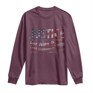 Justice For Alex Pretti Long Sleeve Shirt Minneapolis MN Tribute Gift TS12 Maroon Print Your Wear