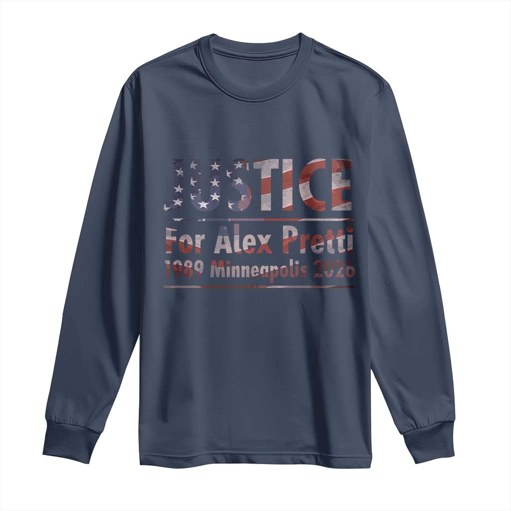 Justice For Alex Pretti Long Sleeve Shirt Minneapolis MN Tribute Gift TS12 Navy Print Your Wear