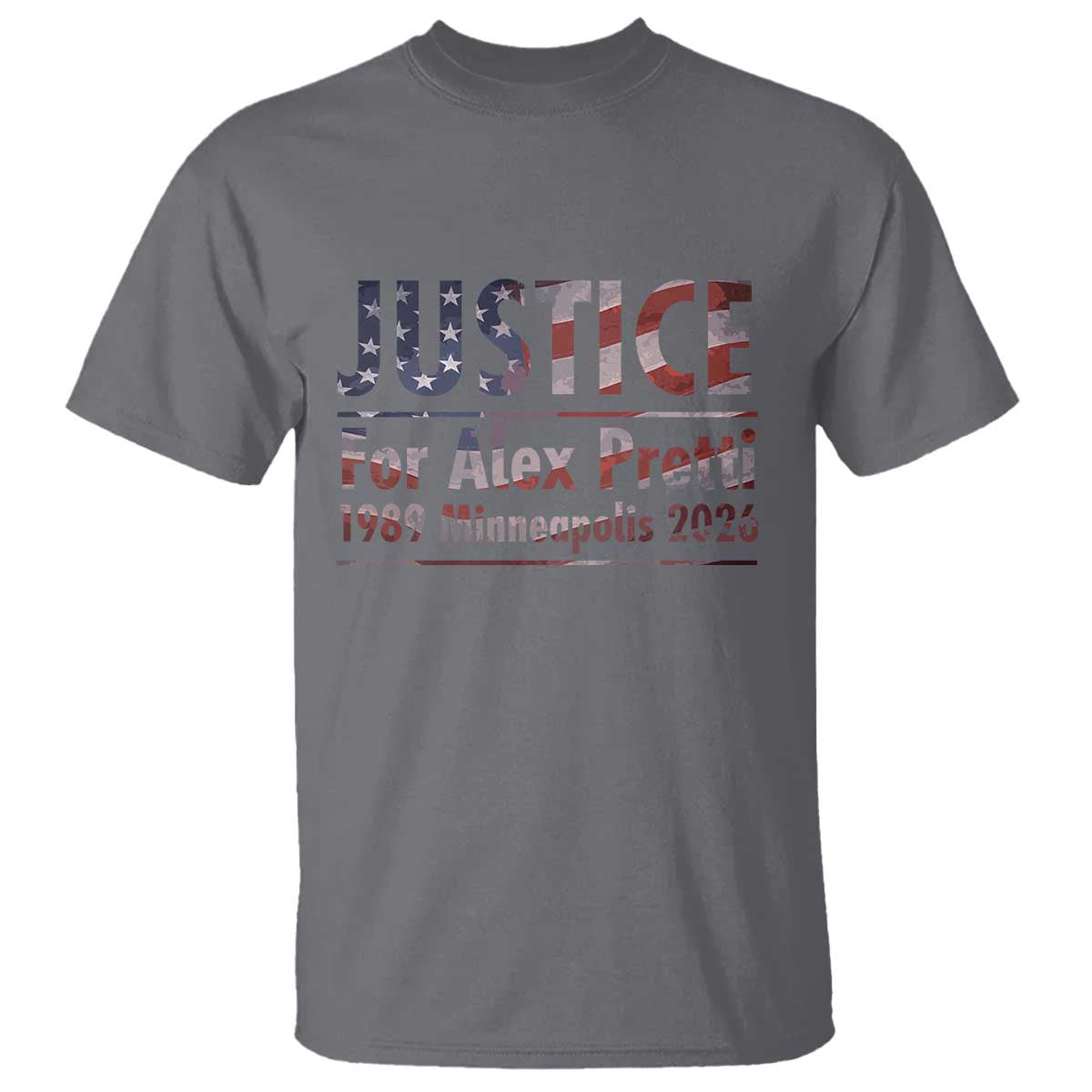 Justice For Alex Pretti T Shirt Minneapolis MN Tribute Gift TS12 Charcoal Print Your Wear