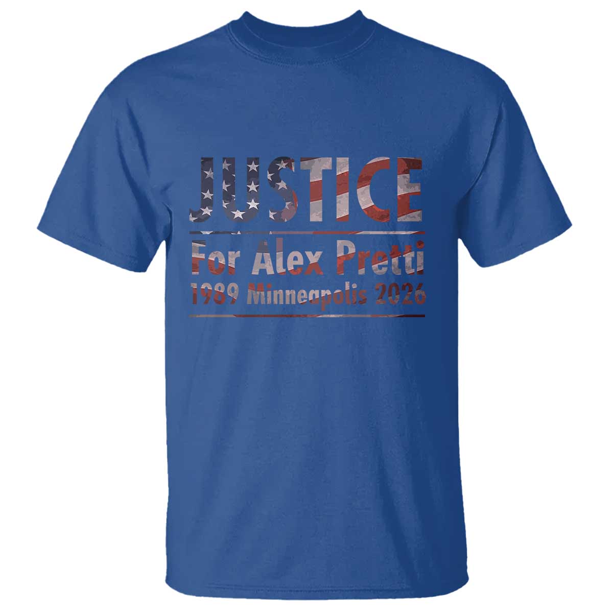 Justice For Alex Pretti T Shirt Minneapolis MN Tribute Gift TS12 Royal Blue Print Your Wear