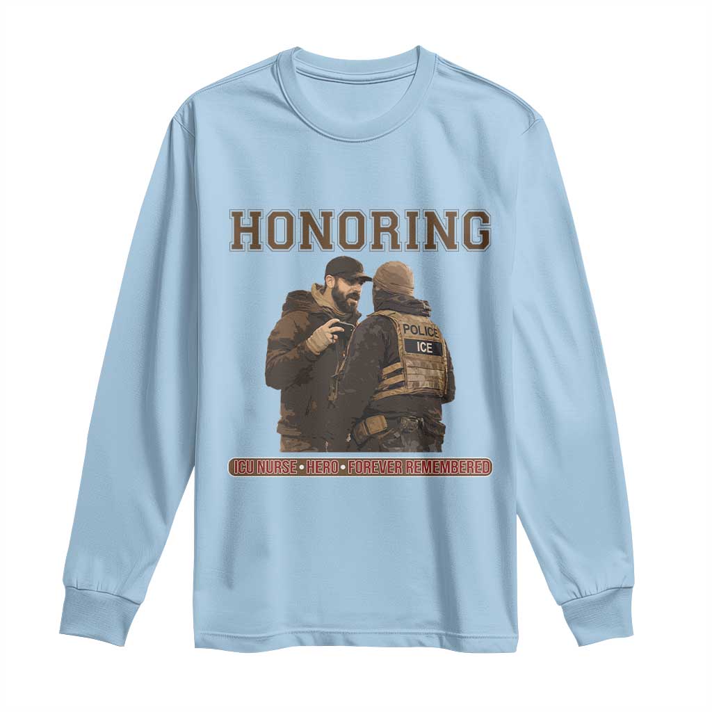 Honoring Alex Pretti ICU Nurse Tribute Support Gift Long Sleeve Shirt TS12 Light Blue Print Your Wear