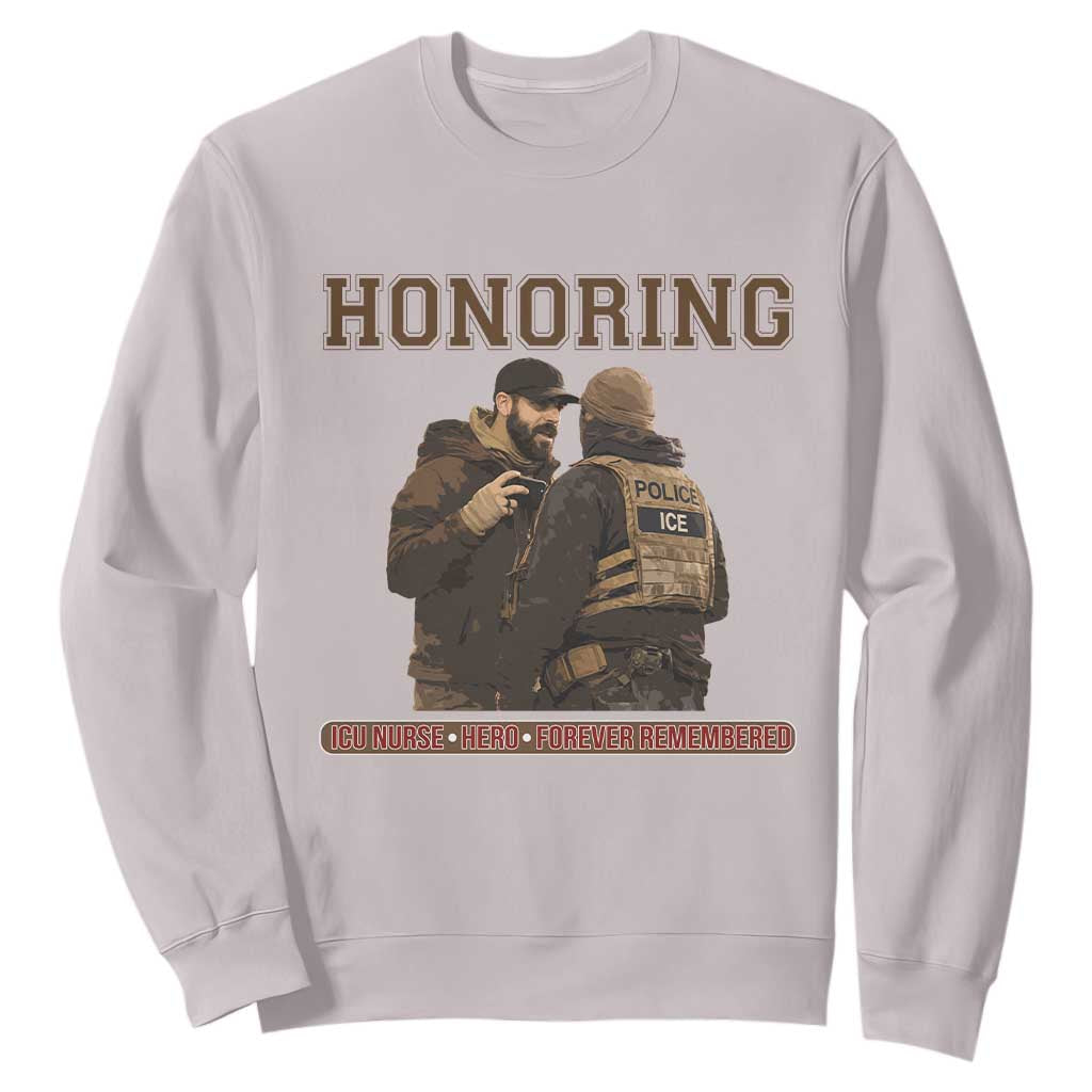Honoring Alex Pretti ICU Nurse Tribute Support Gift Sweatshirt TS12 Ice Gray Print Your Wear