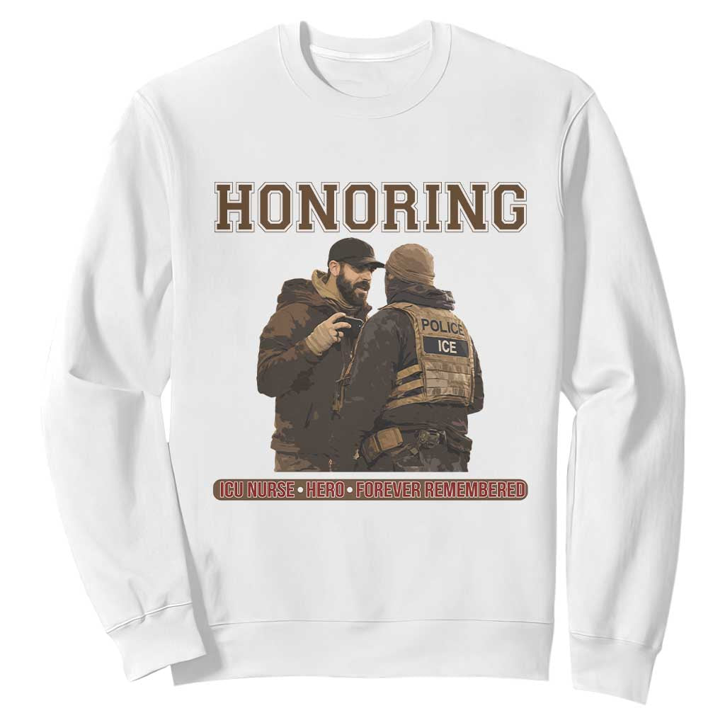 Honoring Alex Pretti ICU Nurse Tribute Support Gift Sweatshirt TS12 White Print Your Wear