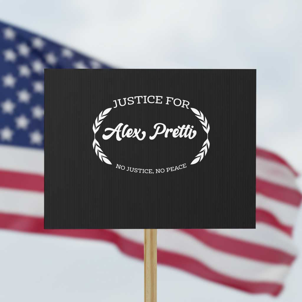 Justice For Alex Pretti Protest Sign Abolish ICE Protest Minneapolis Support Gift TS12 Horizontal 18