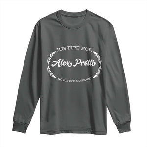 Justice For Alex Pretti Long Sleeve Shirt Abolish ICE Protest Minneapolis Support Gift TS12 Dark Heather Print Your Wear