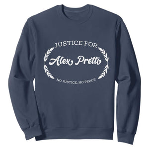 Justice For Alex Pretti Sweatshirt Abolish ICE Protest Minneapolis Support Gift TS12 Navy Print Your Wear