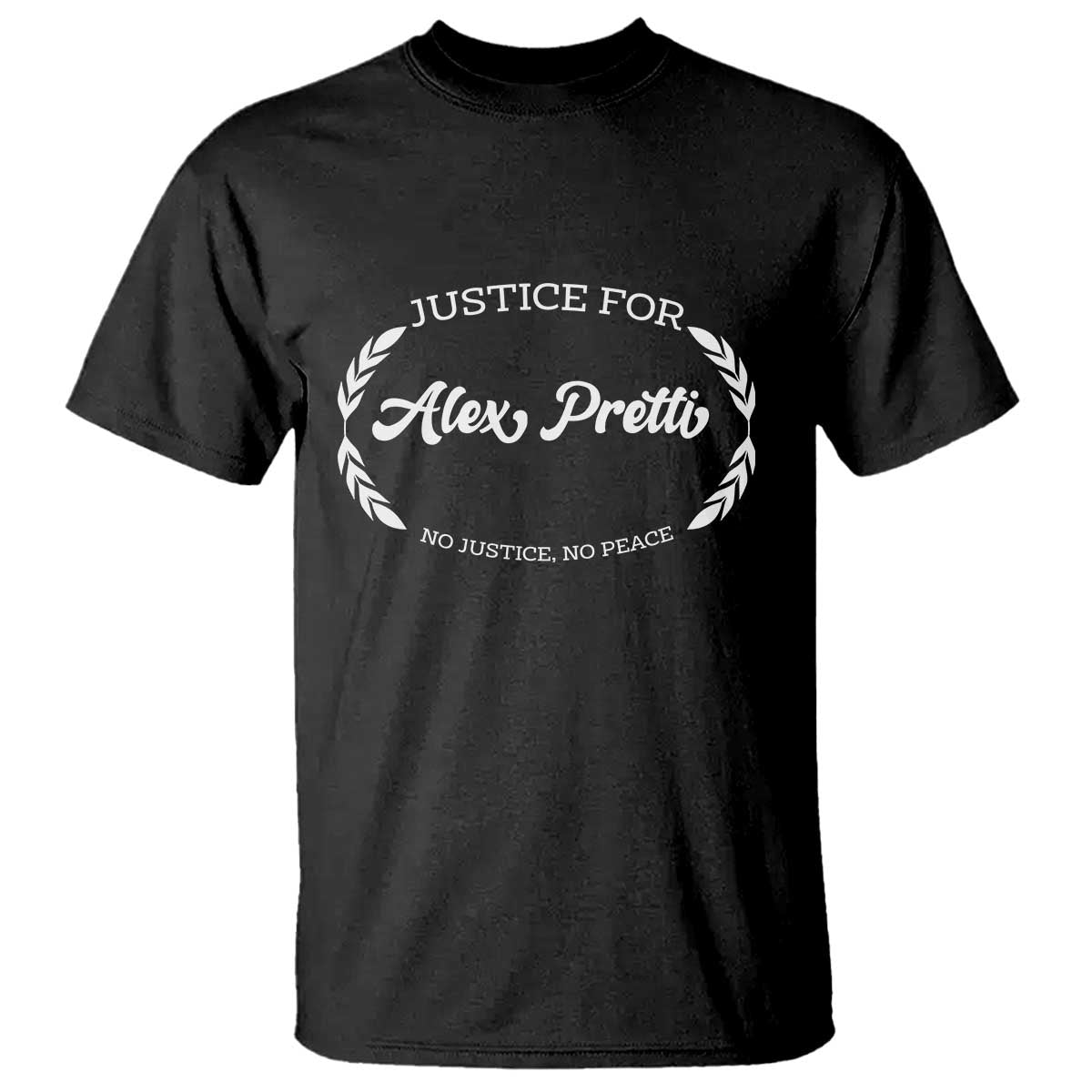 Justice For Alex Pretti T Shirt Abolish ICE Protest Minneapolis Support Gift TS12 Black Print Your Wear