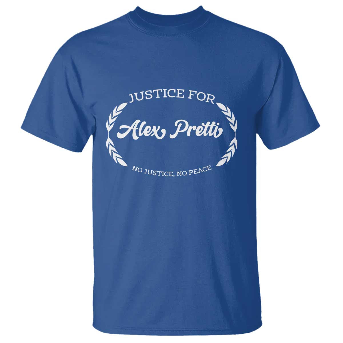 Justice For Alex Pretti T Shirt Abolish ICE Protest Minneapolis Support Gift TS12 Royal Blue Print Your Wear