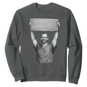 Ice Out Of Minneapolis Sweatshirt Alex Pretti Memorial ICU Nurse Tribute Support TS12 Dark Heather Print Your Wear