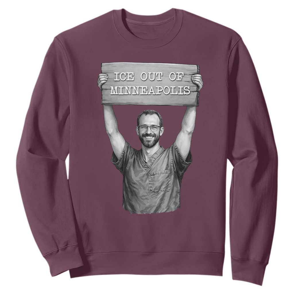 Ice Out Of Minneapolis Sweatshirt Alex Pretti Memorial ICU Nurse Tribute Support TS12 Maroon Print Your Wear