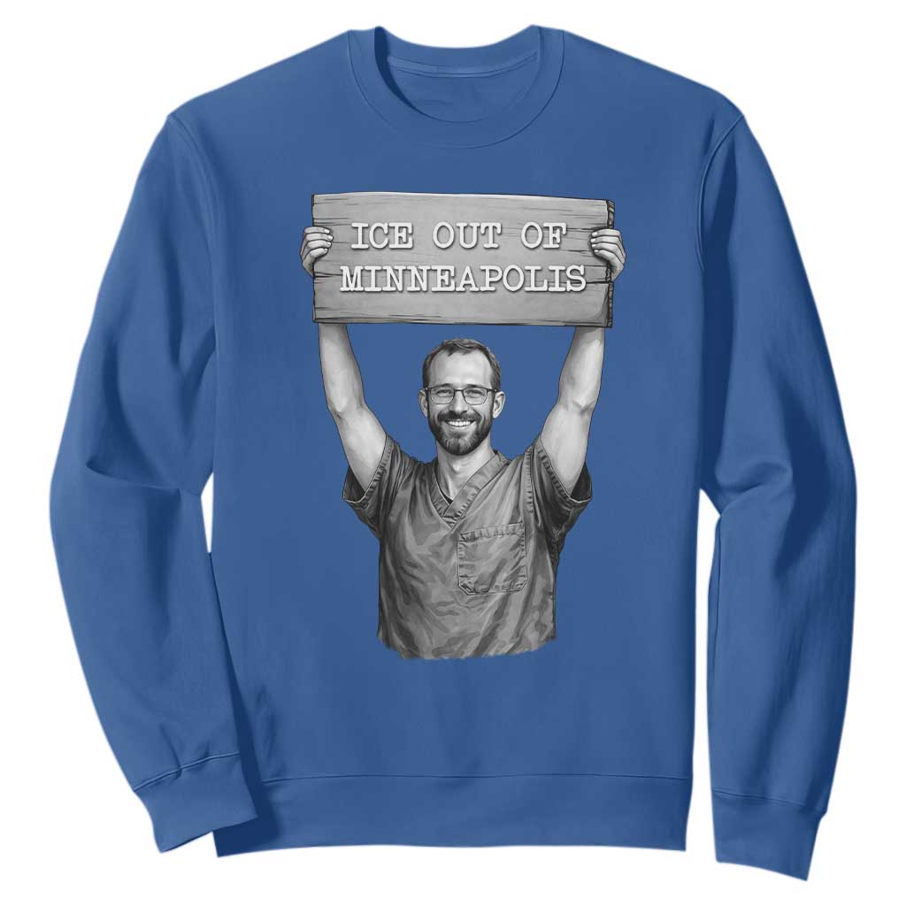 Ice Out Of Minneapolis Sweatshirt Alex Pretti Memorial ICU Nurse Tribute Support TS12 Royal Blue Print Your Wear