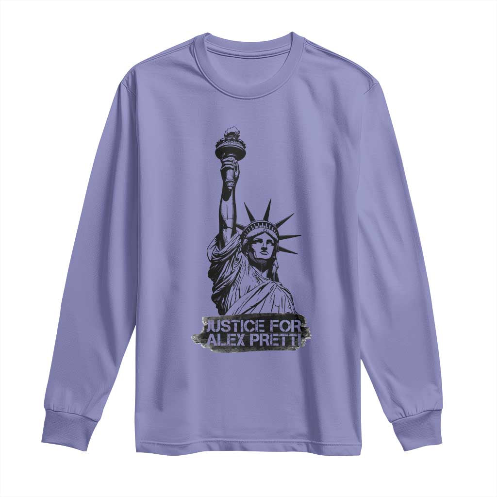 Justice For Alex Pretti Long Sleeve Shirt Statue Of Liberty Support Gift TS12 Violet Print Your Wear