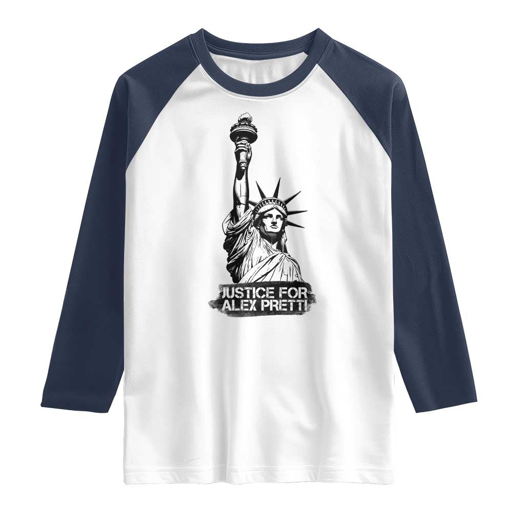 Justice For Alex Pretti Raglan Shirt Statue Of Liberty Support Gift TS12 White Navy Print Your Wear