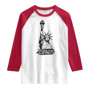 Justice For Alex Pretti Raglan Shirt Statue Of Liberty Support Gift TS12 White Red Print Your Wear