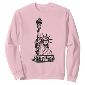 Justice For Alex Pretti Sweatshirt Statue Of Liberty Support Gift TS12 Light Pink Print Your Wear