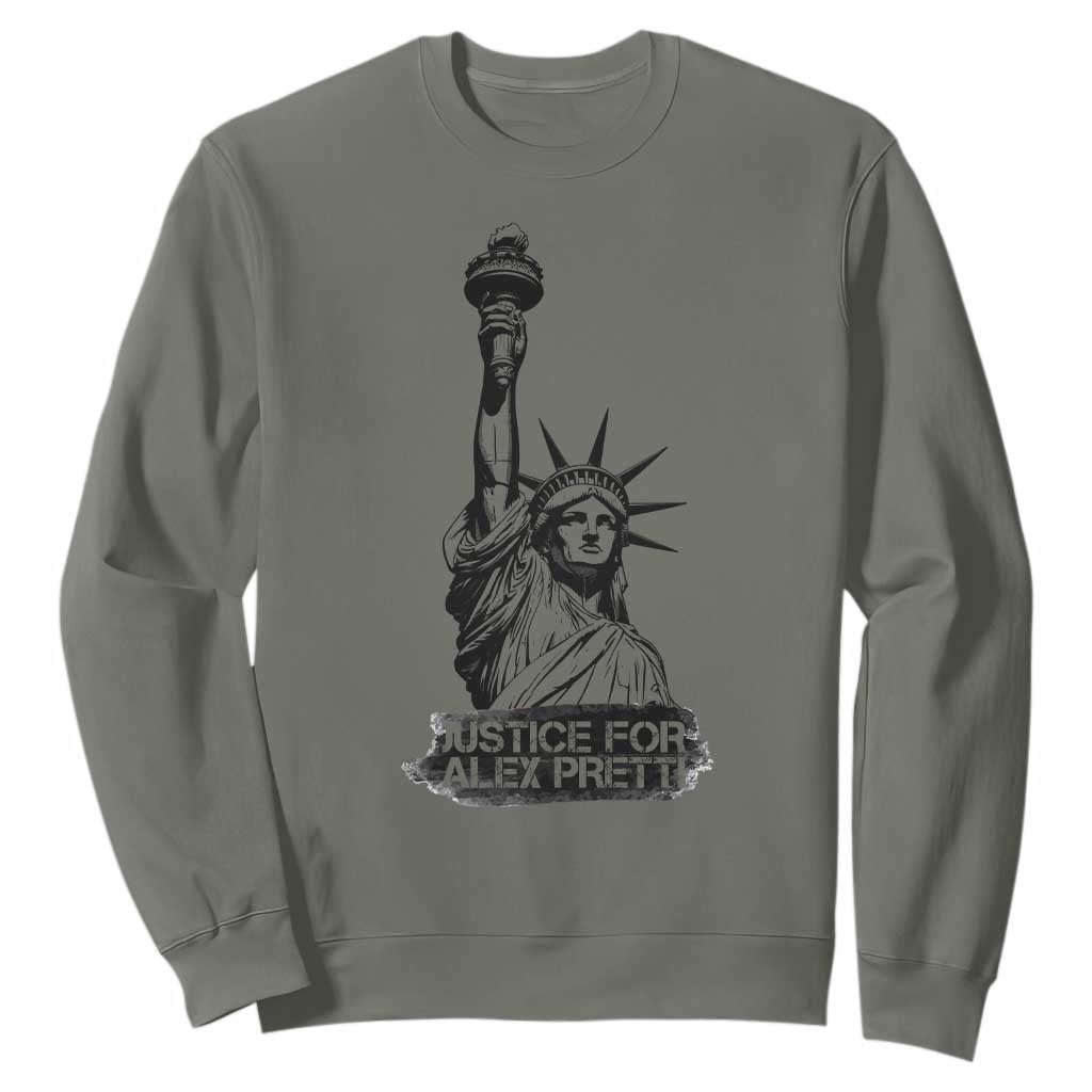 Justice For Alex Pretti Sweatshirt Statue Of Liberty Support Gift TS12 Military Green Print Your Wear