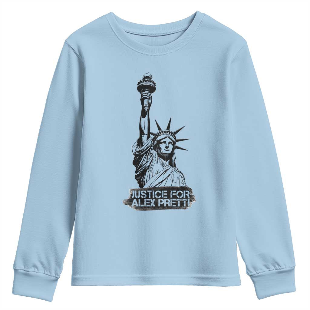 Justice For Alex Pretti Youth Sweatshirt Statue Of Liberty Support Gift TS12 Light Blue Print Your Wear