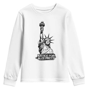 Justice For Alex Pretti Youth Sweatshirt Statue Of Liberty Support Gift TS12 White Print Your Wear