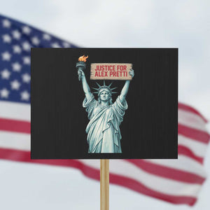 Statue Of Liberty Justice For Alex Pretti Tribute Gift Protest Sign TS12 Horizontal 18" × 24" Black Print Your Wear