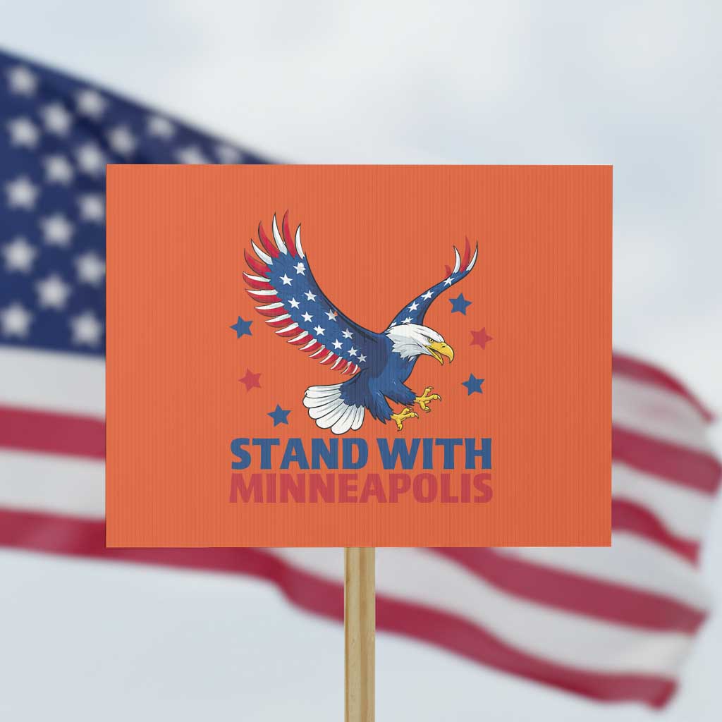 Stand With Minneapolis Protest Sign American Eagle Protest Gift TS12 Horizontal 18
