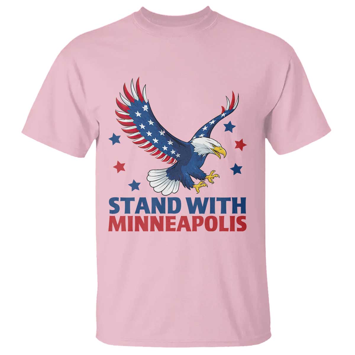 Stand With Minneapolis T Shirt American Eagle Protest Gift TS12 Light Pink Print Your Wear