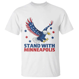 Stand With Minneapolis T Shirt American Eagle Protest Gift TS12 White Print Your Wear