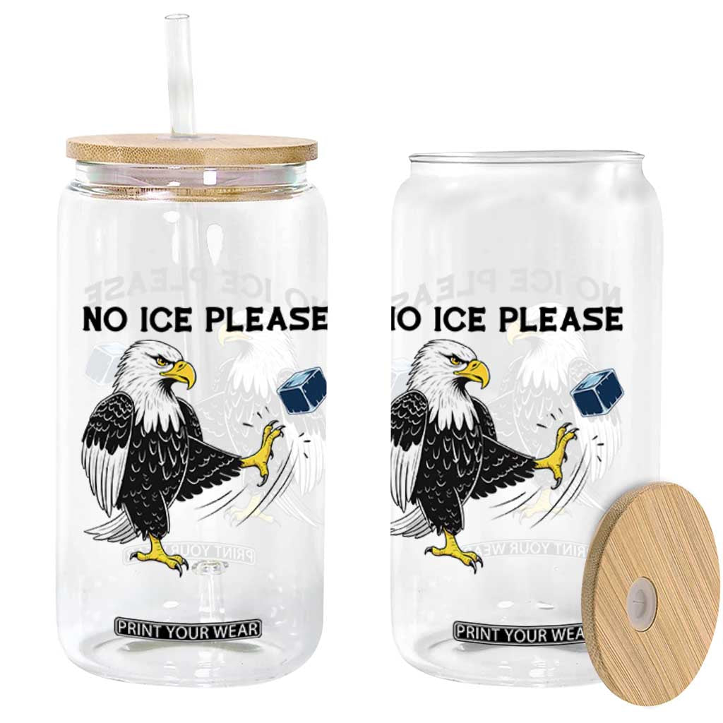 American Eagle No Ice Please Glass Can Minneapolis Support Gift TS12 Print Your Wear