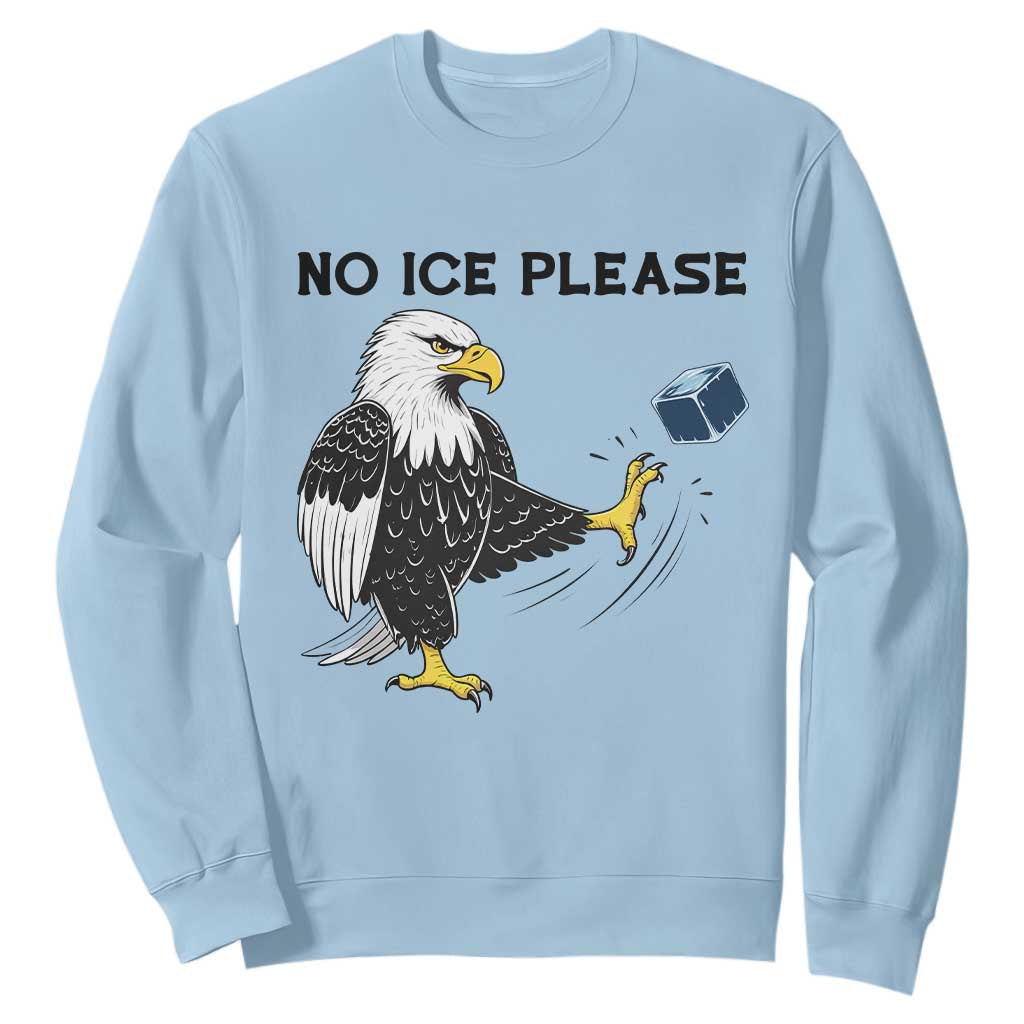 American Eagle No Ice Please Sweatshirt Minneapolis Support Gift TS12 Light Blue Print Your Wear