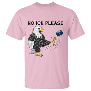 American Eagle No Ice Please T Shirt Minneapolis Support Gift TS12 Light Pink Print Your Wear