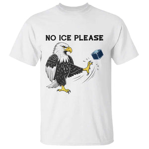 American Eagle No Ice Please T Shirt Minneapolis Support Gift TS12 White Print Your Wear