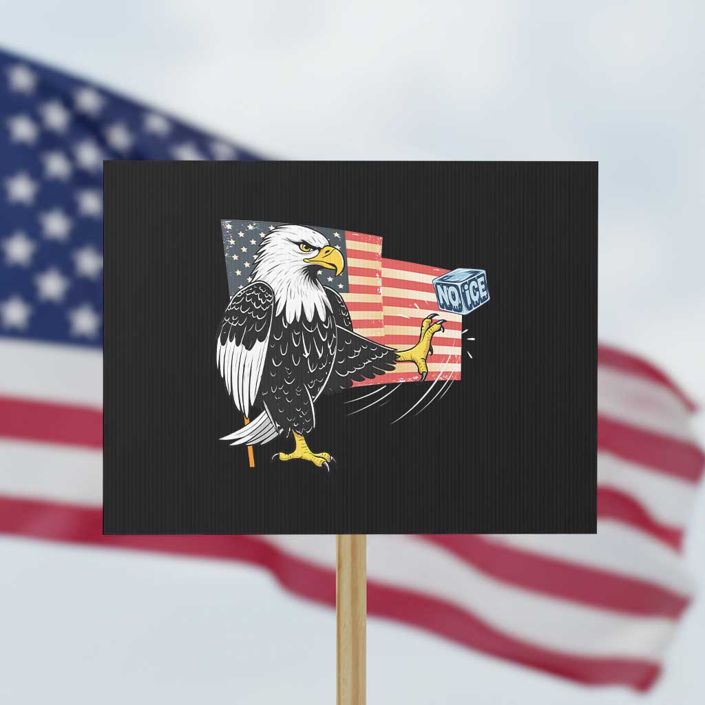 Solidarity With Minneapolis Protest Sign American Eagle No Ice Please Support TS12 Horizontal 18