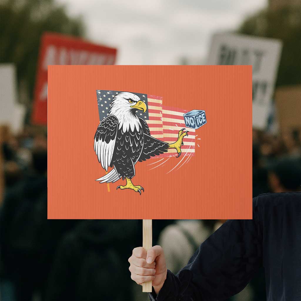 Solidarity With Minneapolis Protest Sign American Eagle No Ice Please Support TS12 Horizontal 18
