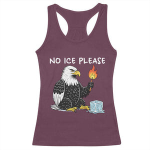 No Ice Please Racerback Tank Top Funny American Eagle Social Justice Gift TS12 Maroon Print Your Wear