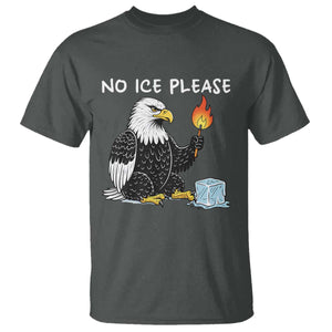 No Ice Please T Shirt Funny American Eagle Social Justice Gift TS12 Dark Heather Print Your Wear