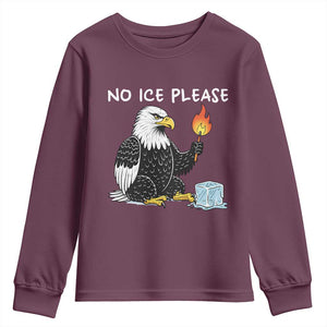 No Ice Please Youth Sweatshirt Funny American Eagle Social Justice Gift TS12 Maroon Print Your Wear